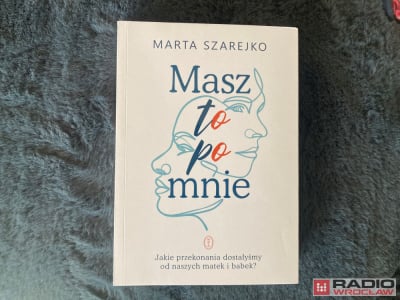 Marta Szarejko: Masz to po mnie