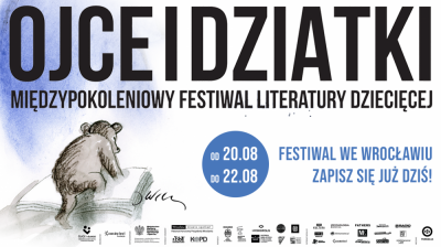 Międzypokoleniowy Festiwal Literatury Dziecięcej "Ojce i Dziatki"