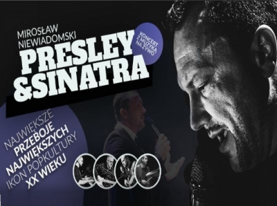 Mirosław Niewiadomski Presley&Sinatra
