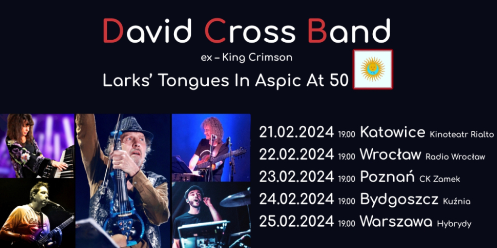 DAVID CROSS BAND - trasa ,,Larks’ Toungues in Aspic at 50’’ - fot. mat. prasowe