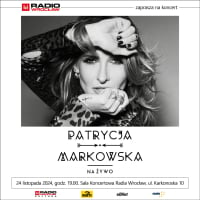 Patrycja Markowska wystąpi w Sali Koncertowej Radia Wrocław