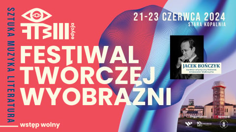 W Wałbrzychu rusza Festiwal Twórczej Wyobraźni Jacka Bończyka - 9