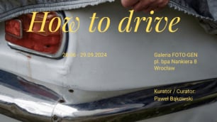 „How To Drive" Katerina Moschou