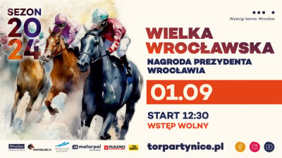 Wielka Wrocławska. Nagroda Prezydenta Wrocławia – 1 września (niedziela) godz. 12:30 – 19:00