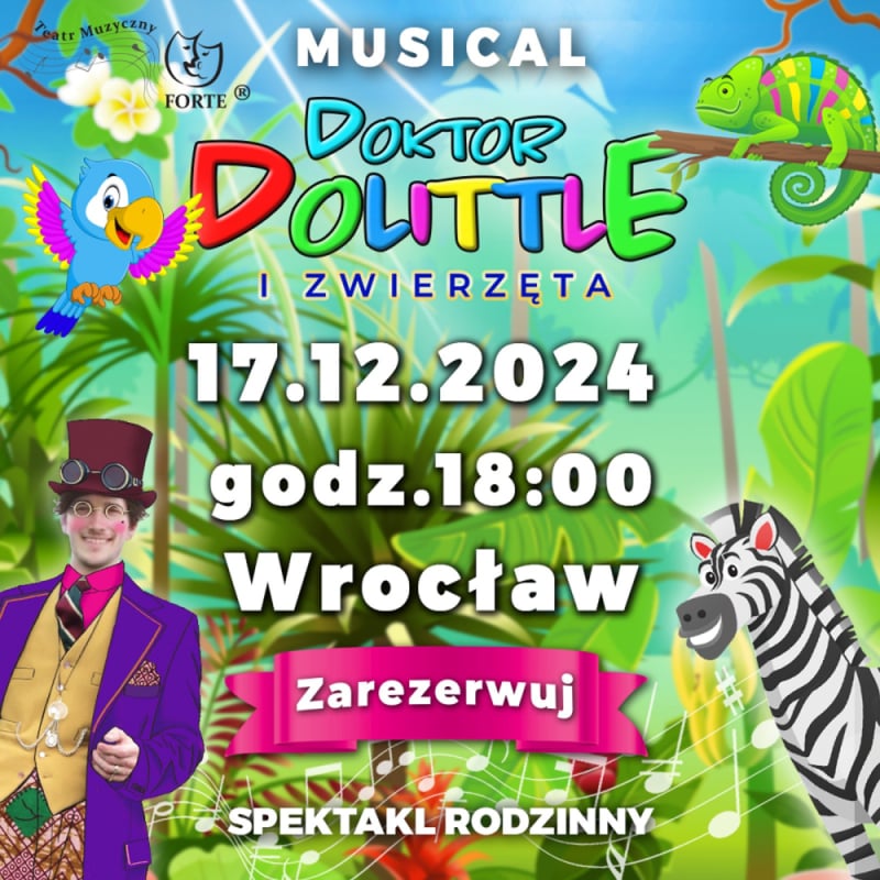 Doktor Dolittle i Zwierzęta  - Teatr Muzyczny Forte - Fot: Organizator