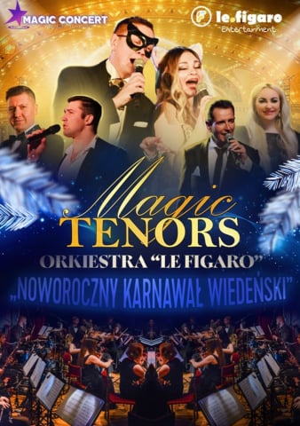 Magic Tenors Noworoczny Karnawał Wiedeński. 20.01.2025, Sala Koncertowa Radia Wrocław