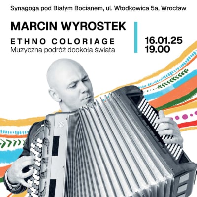 Marcin Wyrostek i Ethno Coloriage zabierają w muzyczną podróż dookoła świata