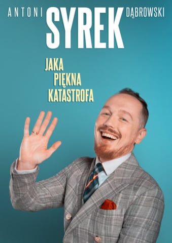 Antoni Syrek-Dąbrowski Wrocław. Jaka piękna katastrofa stand-up