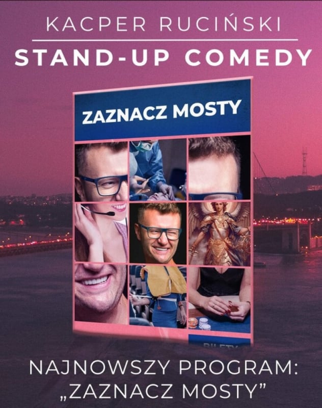 Kacper Ruciński "Zaznacz mosty" – stand-up - Fot. Organizator