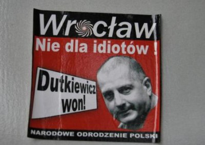 "Wrocław nie dla idiotów - Dutkiewicz won!" (Posłuchaj) 