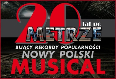 Musical 20 lat po Metrze [KONCERT ODWOŁANY]